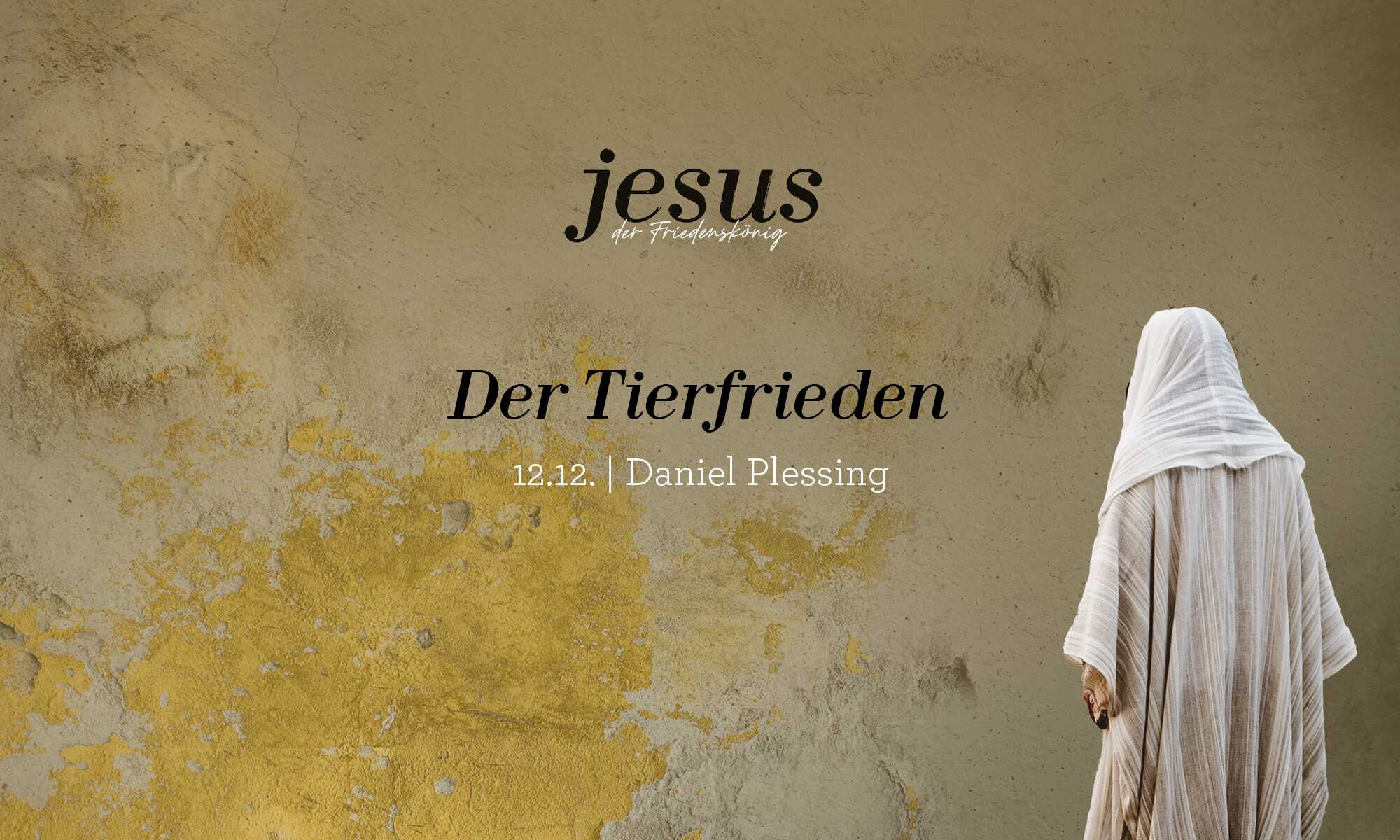 Jesus der Friedenskönig – der Tierfrieden